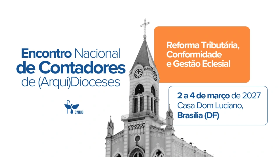 CNBB abre inscrições para Encontro Nacional de contadores e ecônomos que vai debater a reforma tributária e gestão eclesial