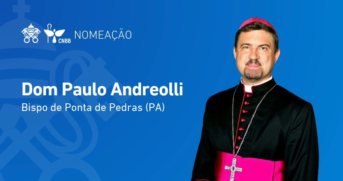 Dom Paulo Andreolli é nomeado bispo da diocese de Ponta de Pedras, no Pará