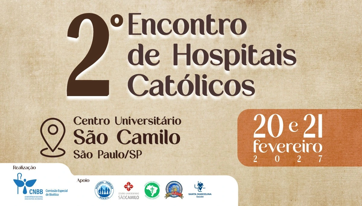 Comissão Especial de Bioética da CNBB promove 2º Encontro Nacional de Hospitais Católicos